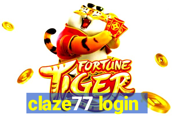 claze77 login